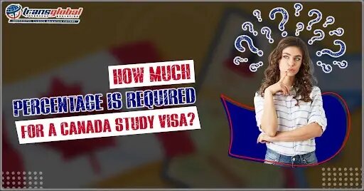 how-much-percentage-required-for-canada-study-visa (1).jpg