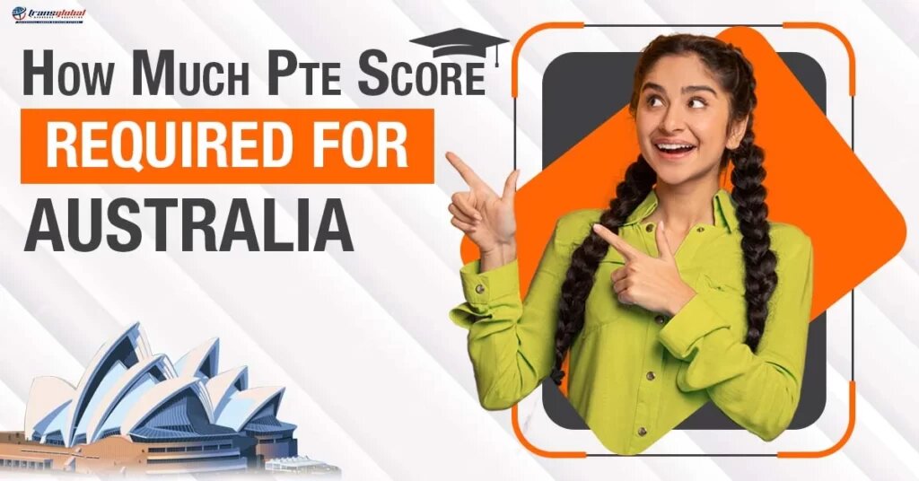 How-Much-Pte-Score-Required-for-Australia-1024x536 (1).jpg